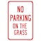 Signmission No Parking On The Grass, Heavy-Gauge Aluminum Rust Proof Parking Sign, 12" x 18", A-1218-25018 A-1218-25018 - alternate 1